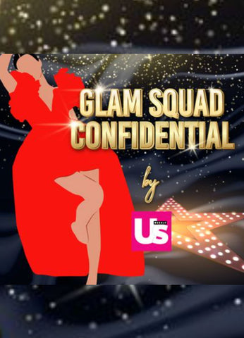 Glam Squad Confidential